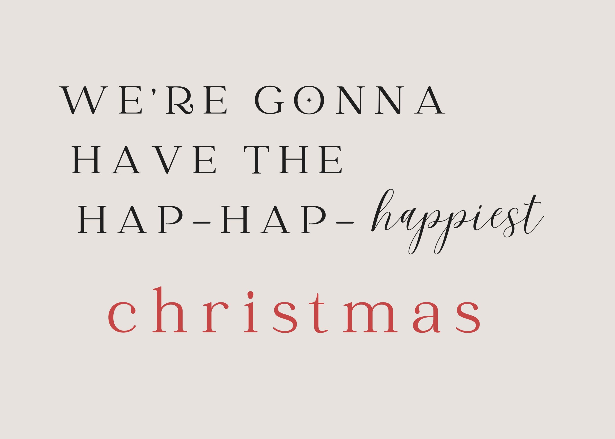 Hap-Hap-Happiest Christmas